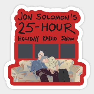 25-Hour Holiday Radio Show shirt (with text) Sticker